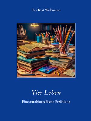 cover image of Vier Leben
